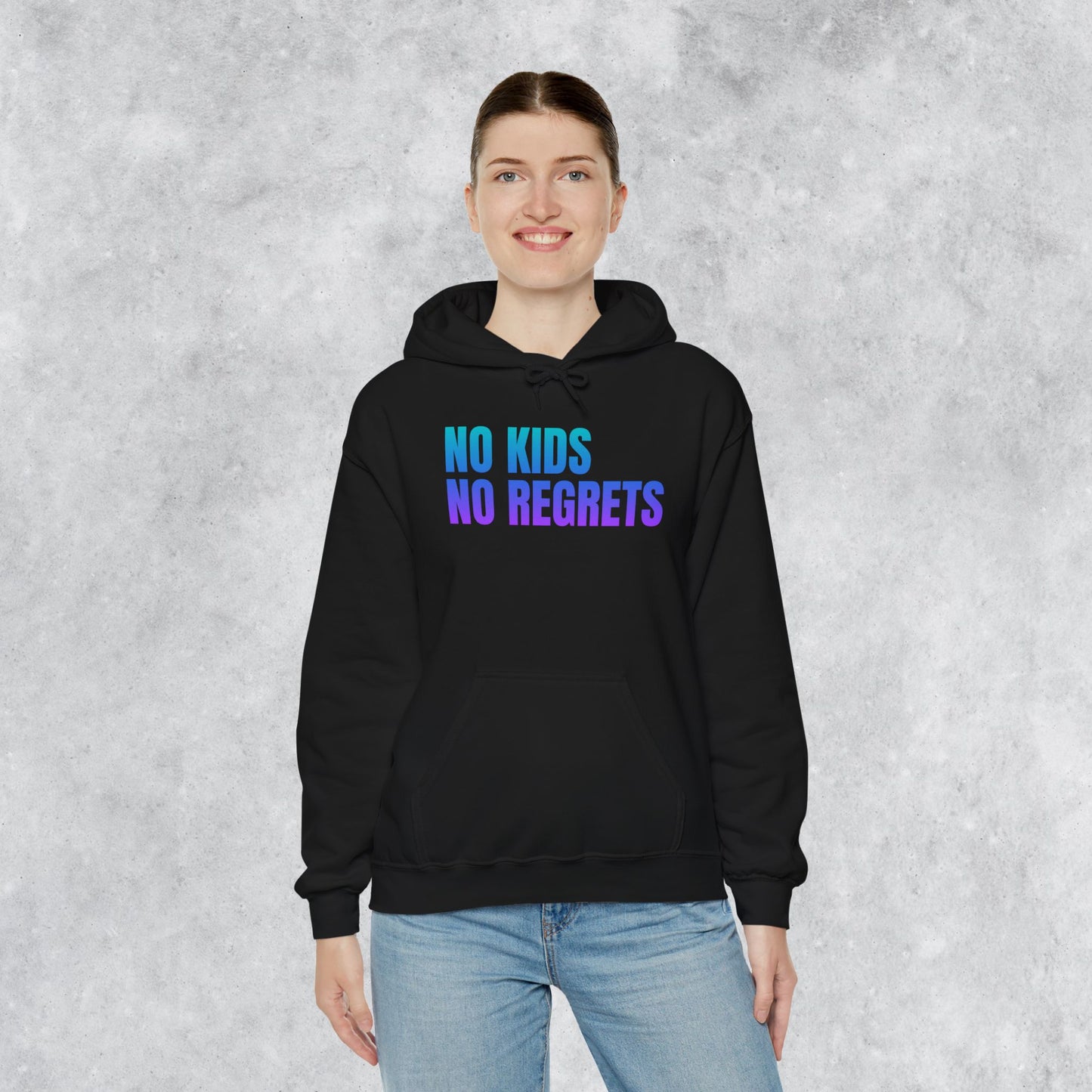 Unisex Hoodie: No Kids No Regrets