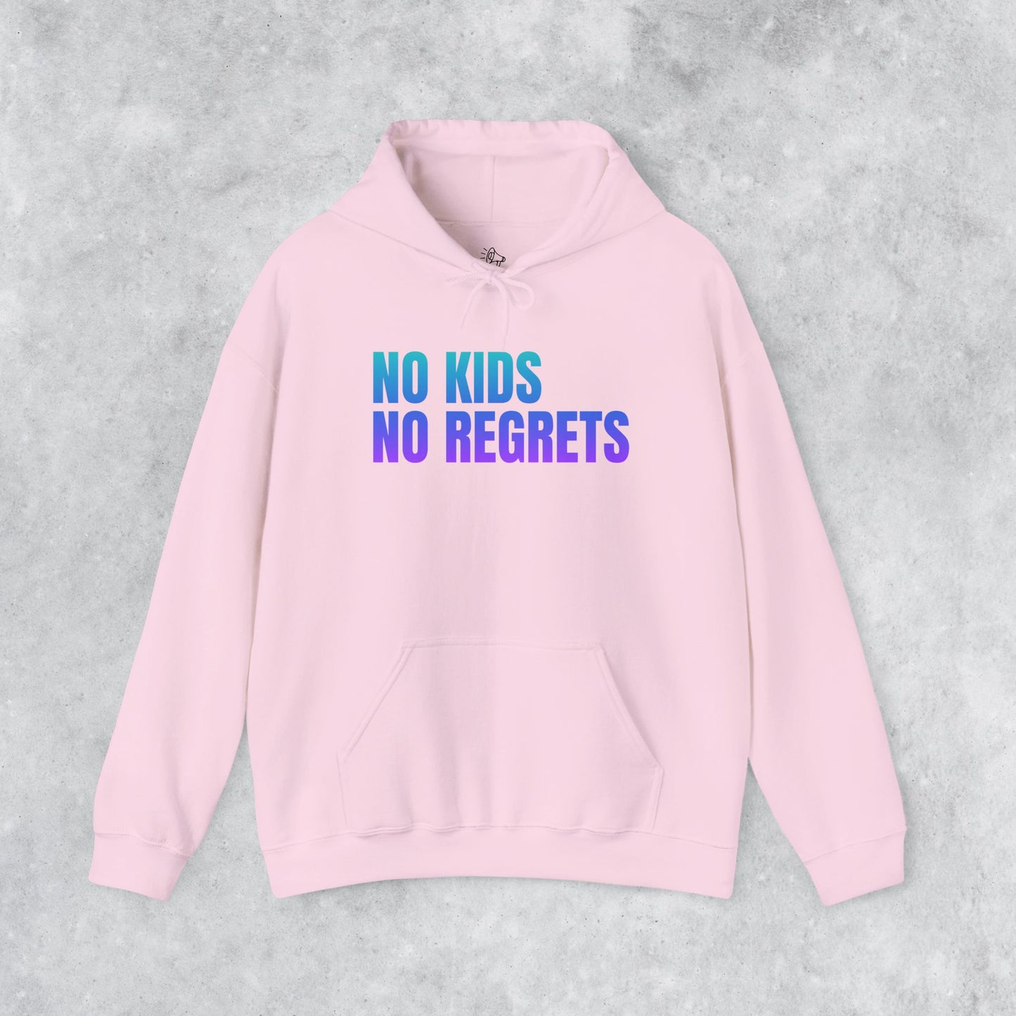 Unisex Hoodie: No Kids No Regrets