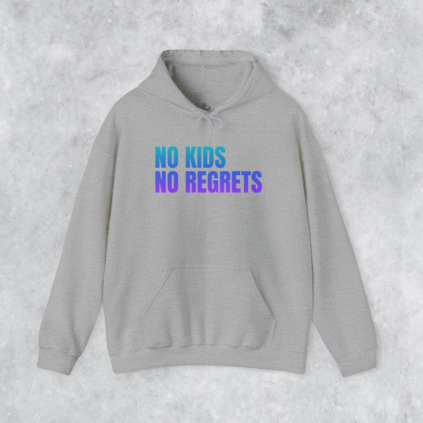 Unisex Hoodie: No Kids No Regrets