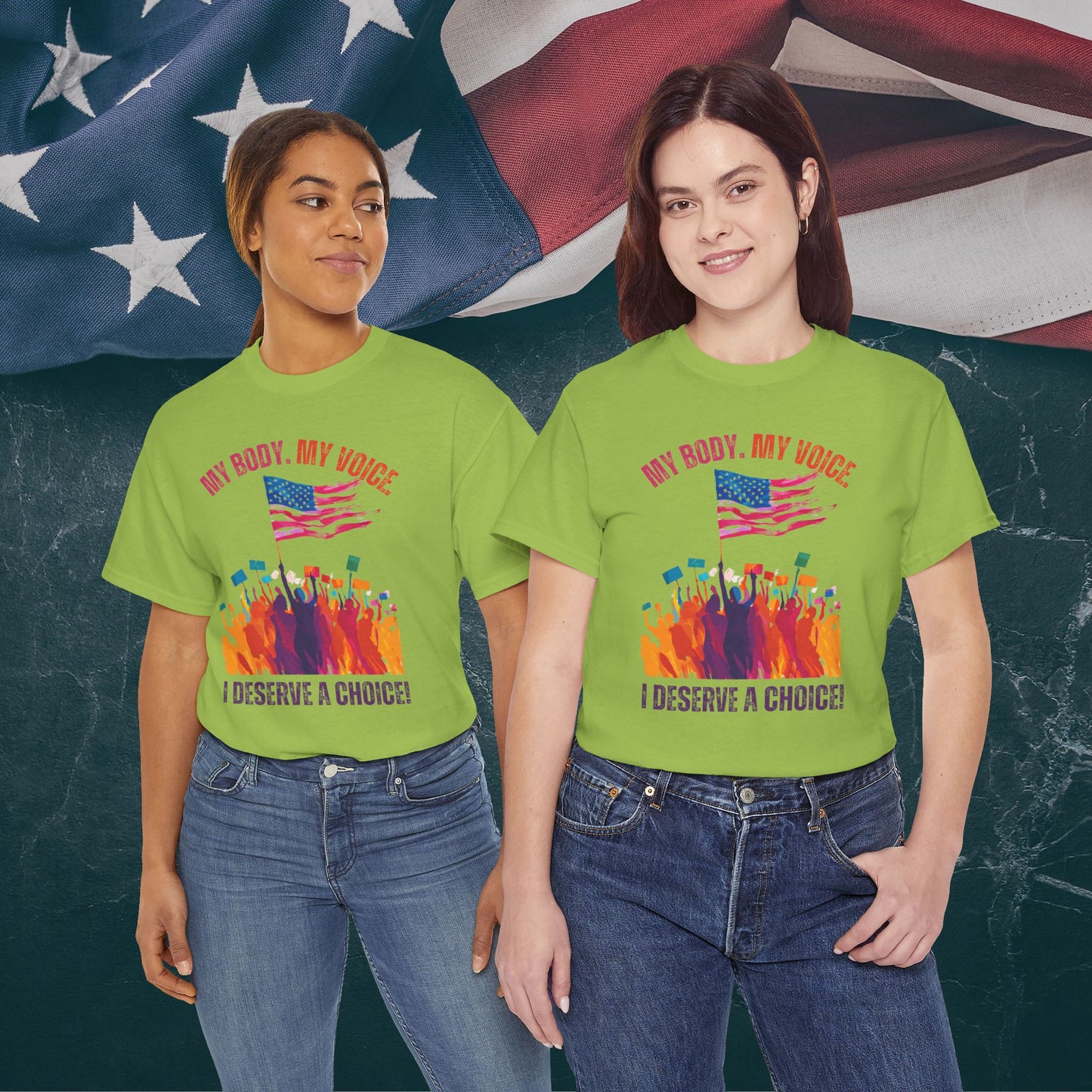 Feminist T-shirt : My Body, My Voice, I Deserve a Choice!