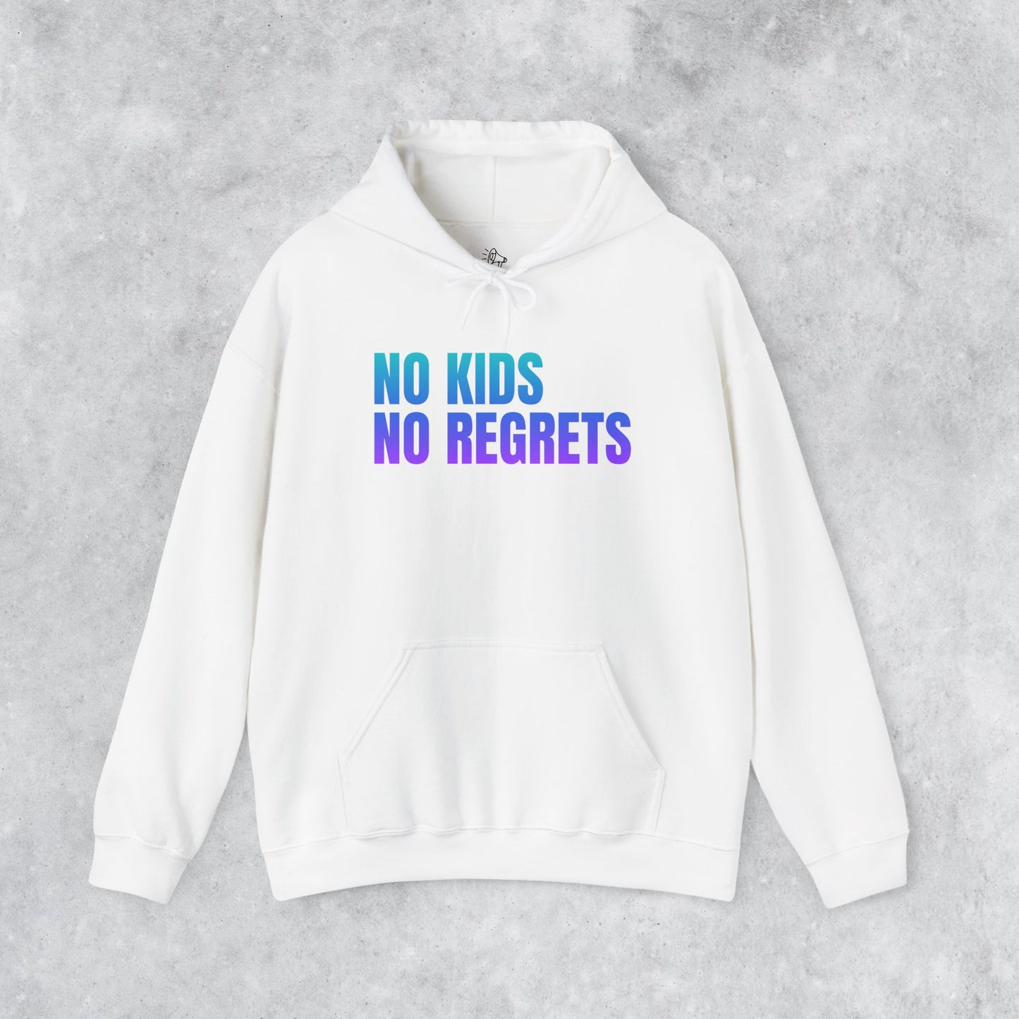 Unisex Hoodie: No Kids No Regrets