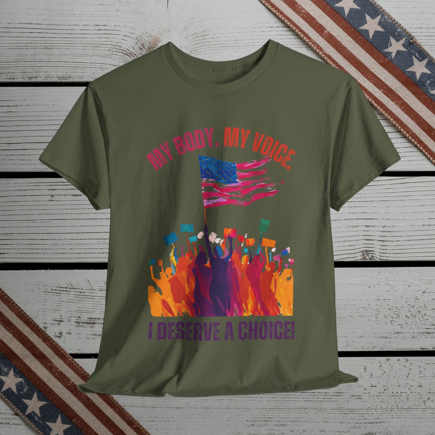 Feminist T-shirt : My Body, My Voice, I Deserve a Choice!
