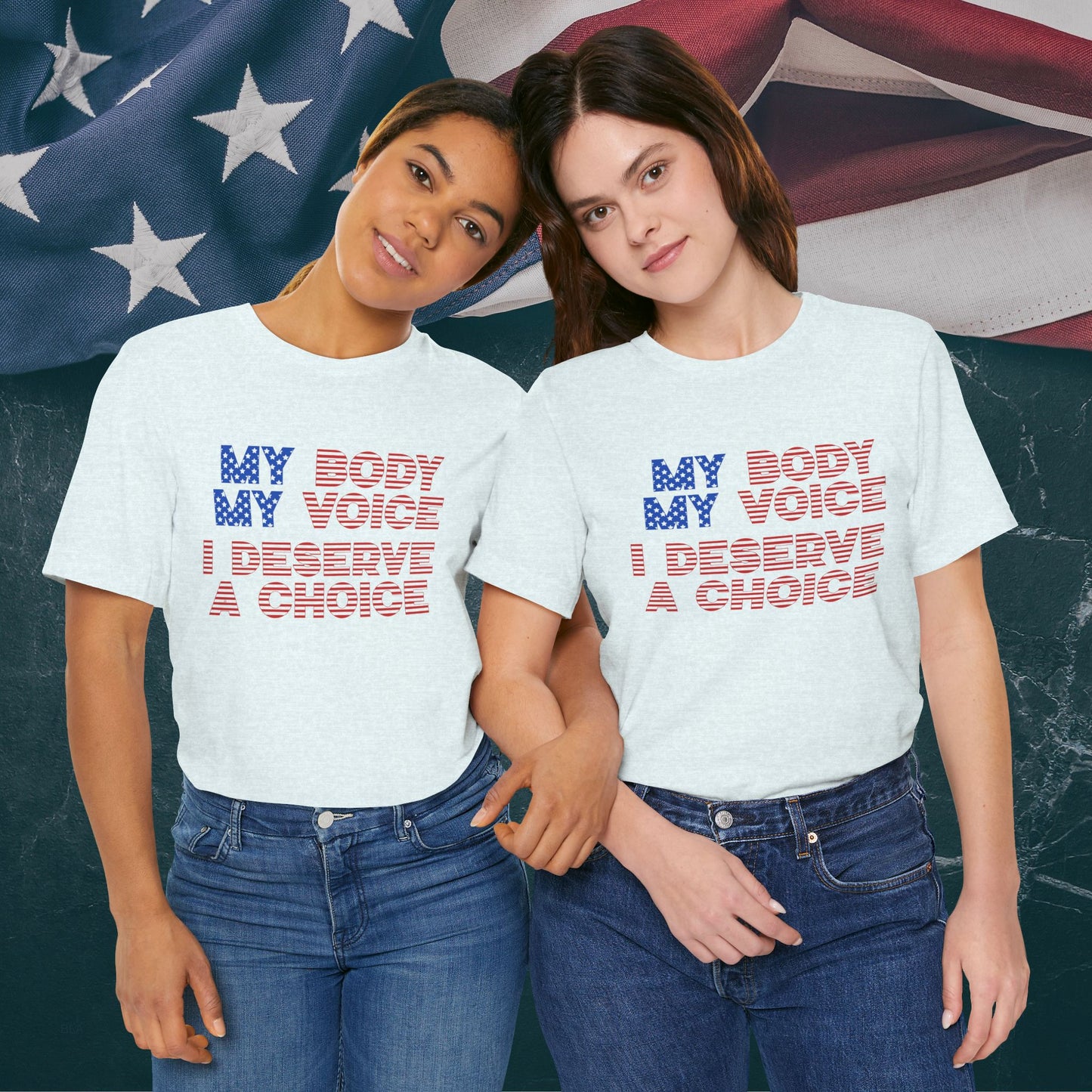 Empowerment Shirt: My Body, My Voice, I Deserve a Choice