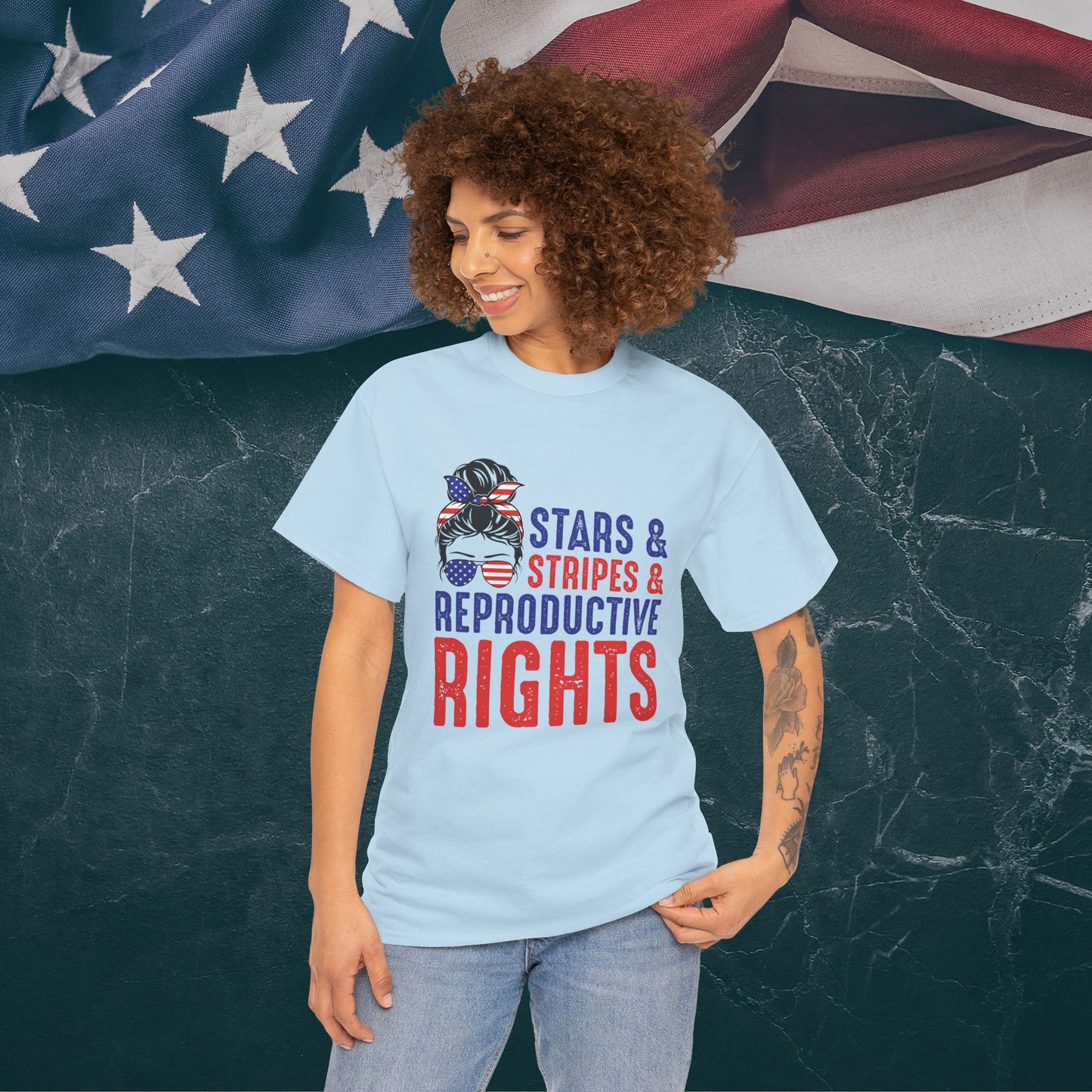 Independence Day T-shirt: Stars&Stripes, Reproductive Rights