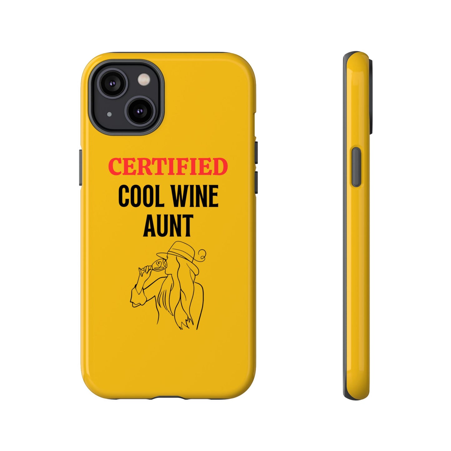 iPhone Case: Certified Cool Wine Aunt