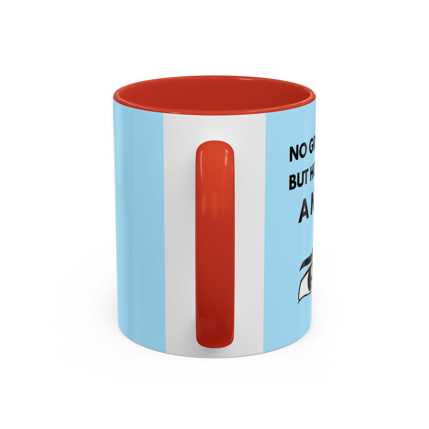 Funny Coffee Mug: No Grandchild, but How About A Mug ?