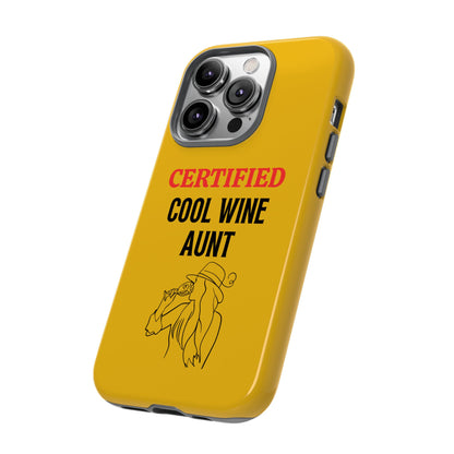 iPhone Case: Certified Cool Wine Aunt