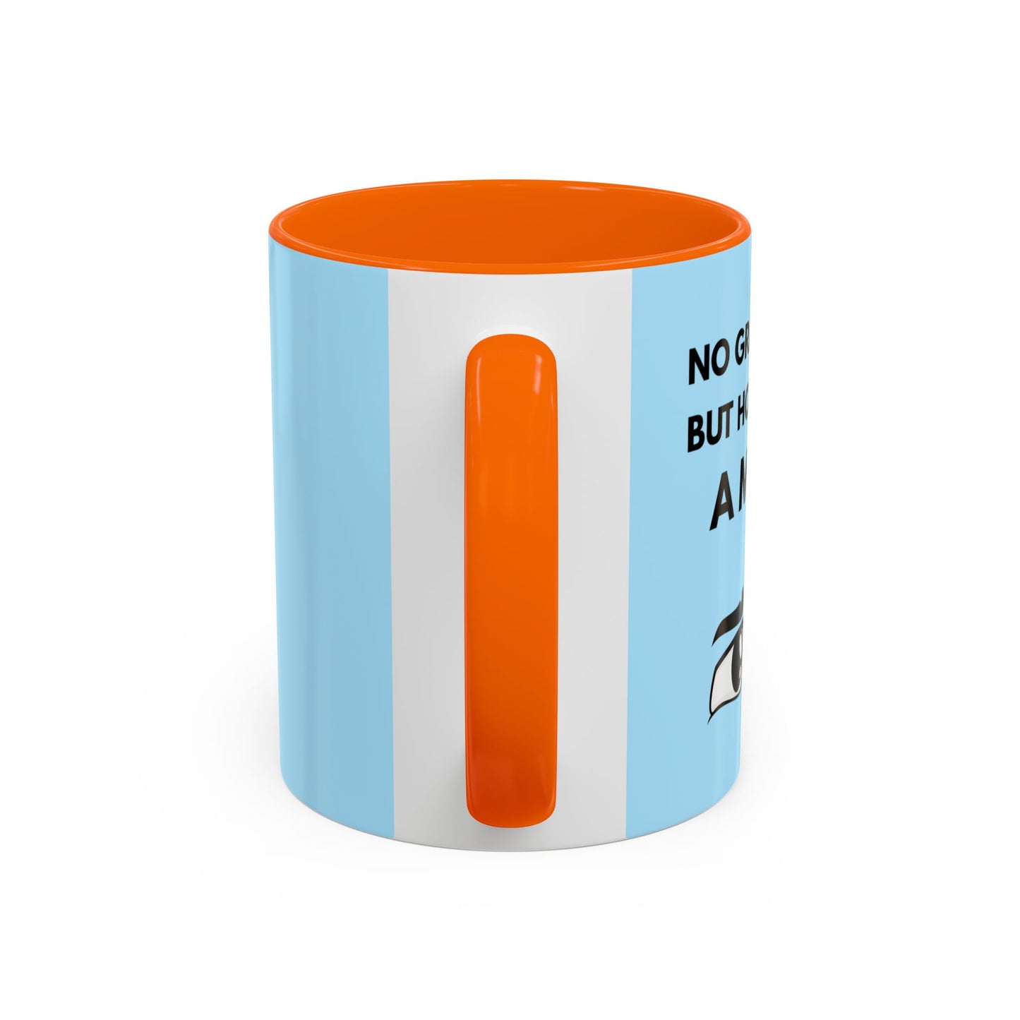 Funny Coffee Mug: No Grandchild, but How About A Mug ?
