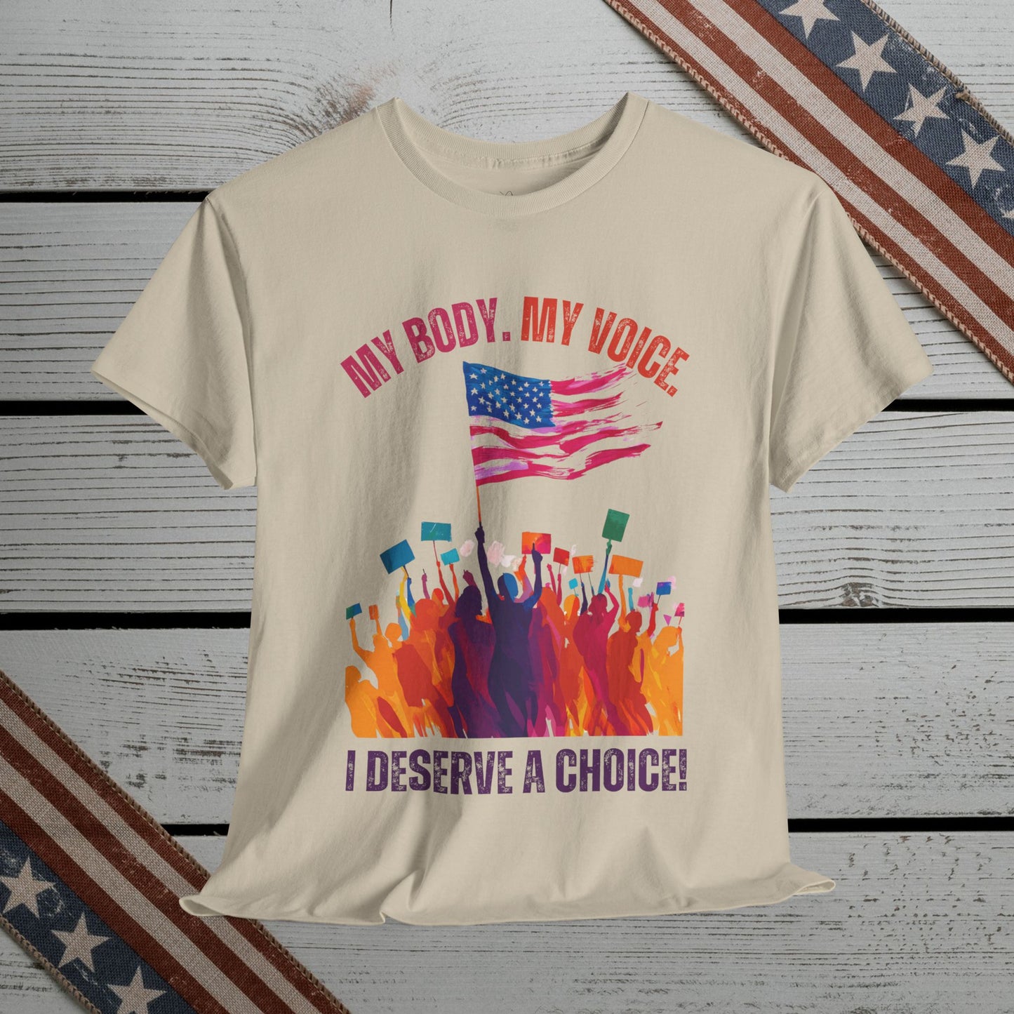 Feminist T-shirt : My Body, My Voice, I Deserve a Choice!