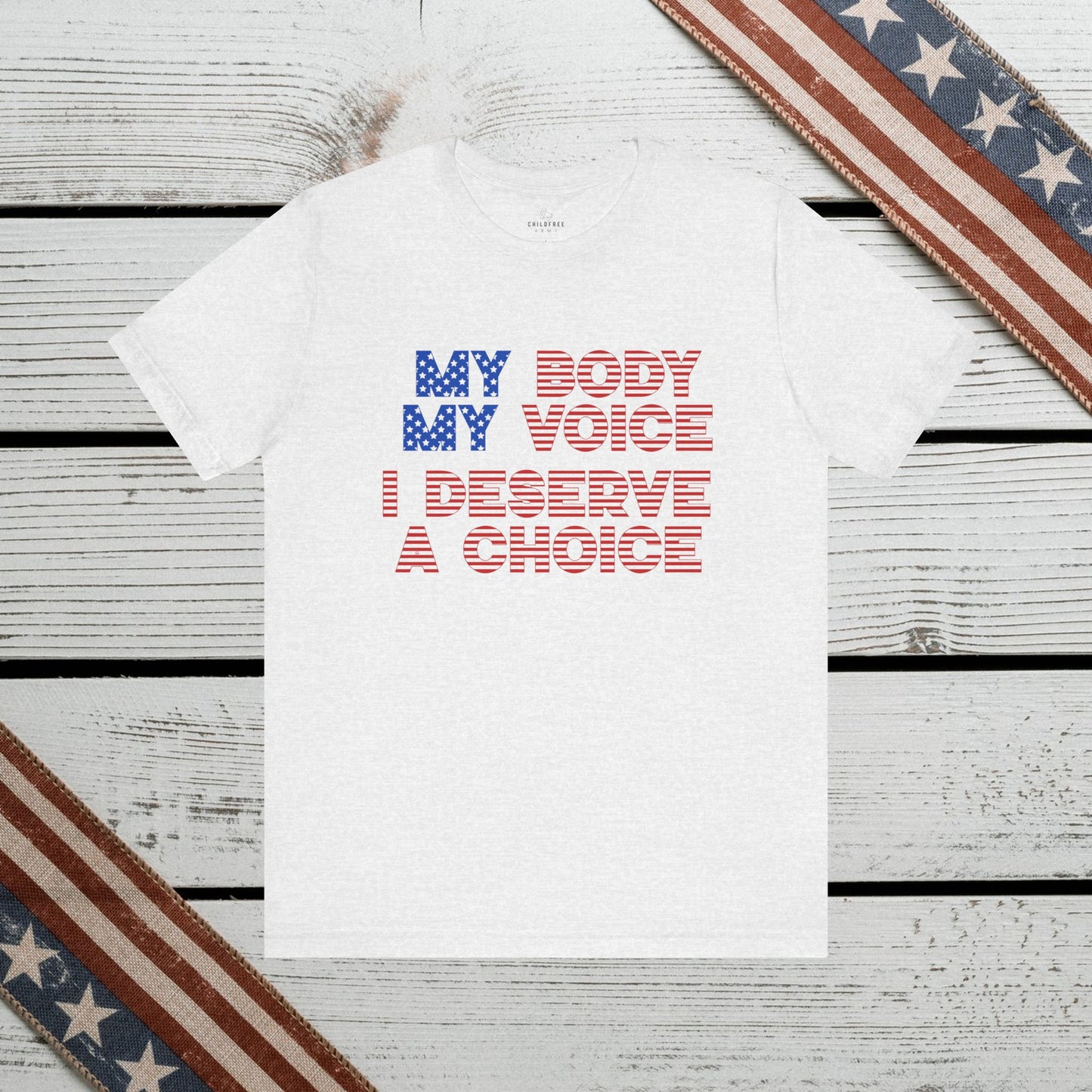 Empowerment Shirt: My Body, My Voice, I Deserve a Choice