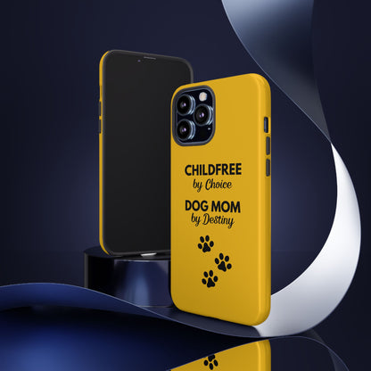 iPhone Case: Childfree by Choice, Dog Mom by Destiny
