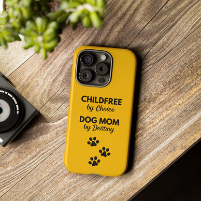 iPhone Case: Childfree by Choice, Dog Mom by Destiny