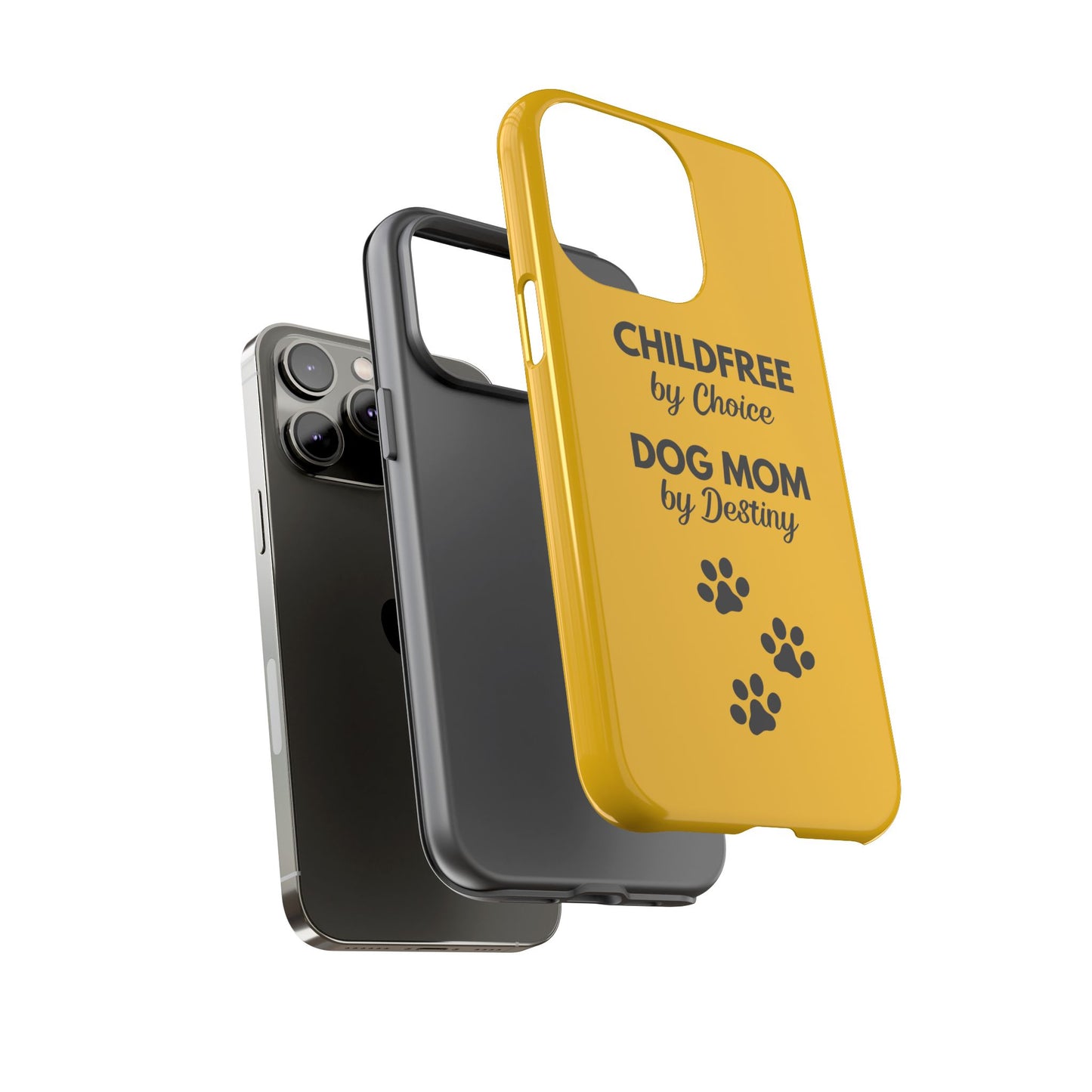 iPhone Case: Childfree by Choice, Dog Mom by Destiny