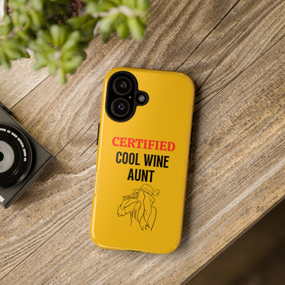 iPhone Case: Certified Cool Wine Aunt