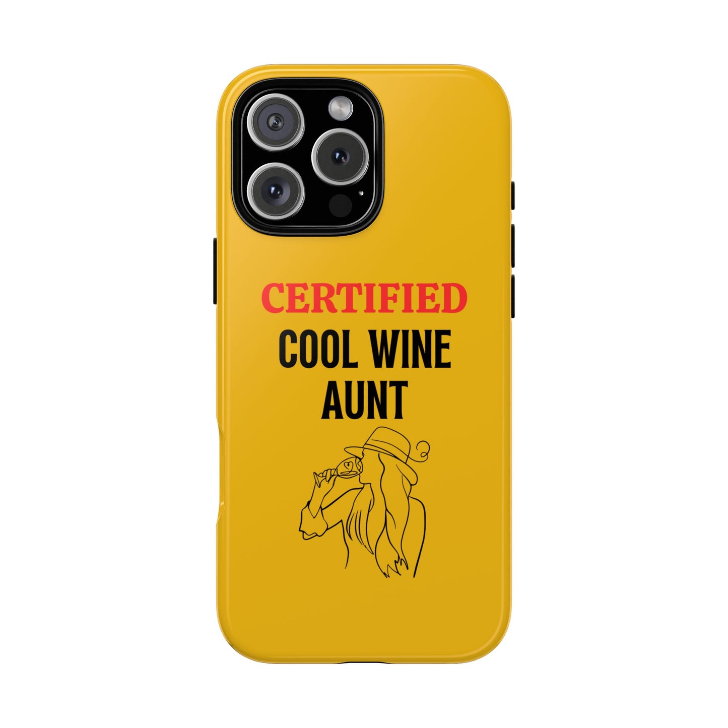 iPhone Case: Certified Cool Wine Aunt