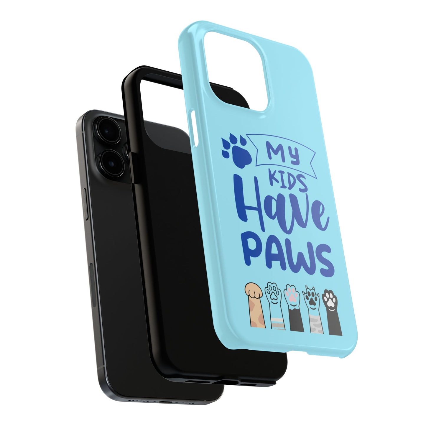 Funny iPhone Case: My Kids Have Paws