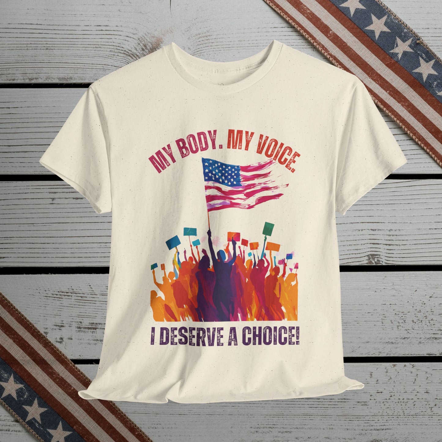 Feminist T-shirt : My Body, My Voice, I Deserve a Choice!