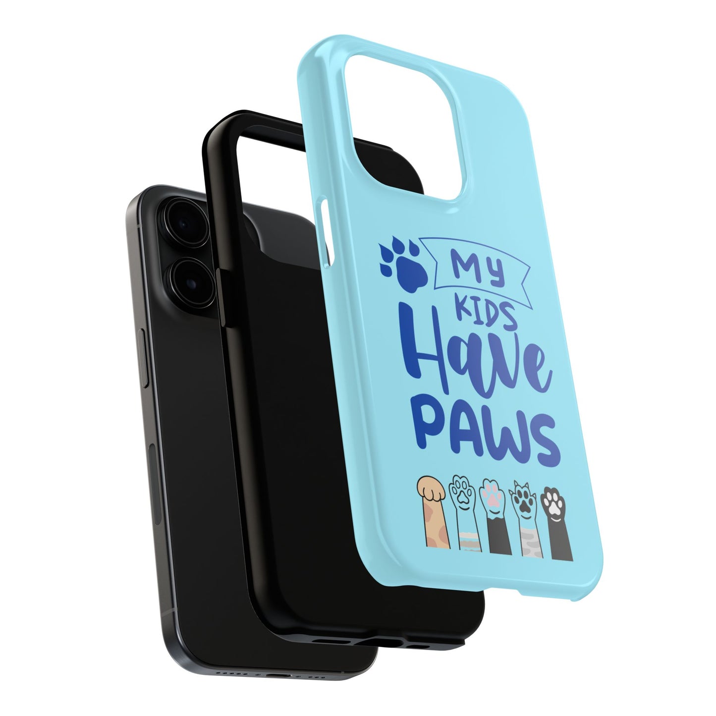 Funny iPhone Case: My Kids Have Paws