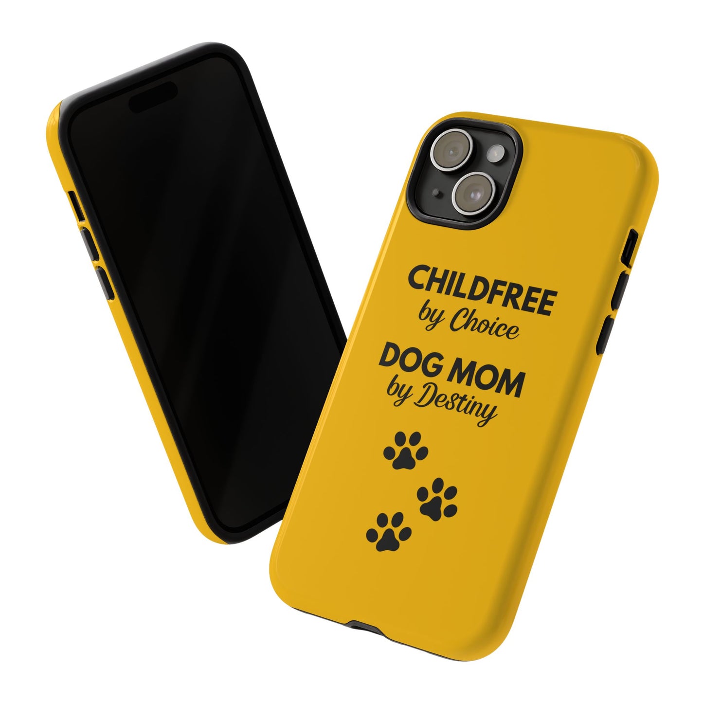 iPhone Case: Childfree by Choice, Dog Mom by Destiny