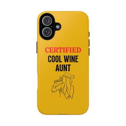iPhone Case: Certified Cool Wine Aunt
