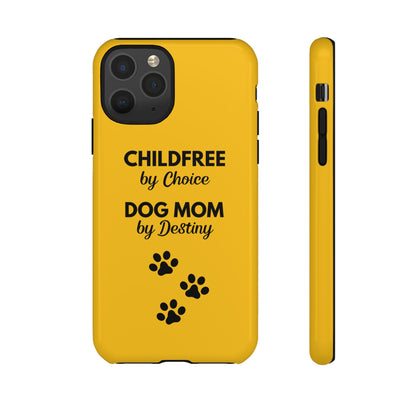 iPhone Case: Childfree by Choice, Dog Mom by Destiny
