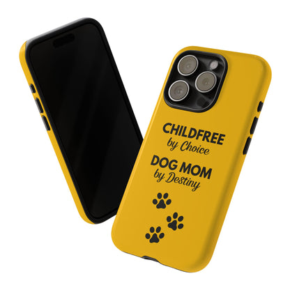 iPhone Case: Childfree by Choice, Dog Mom by Destiny