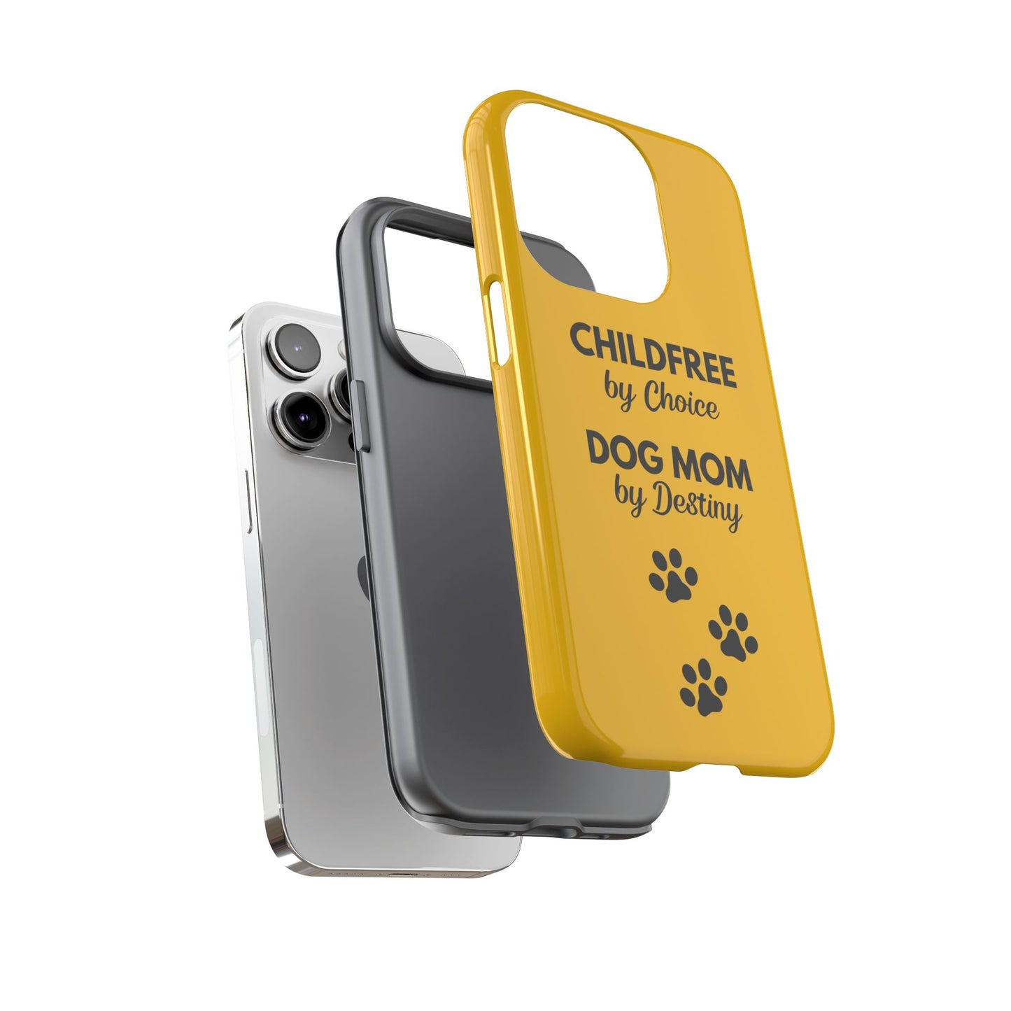 iPhone Case: Childfree by Choice, Dog Mom by Destiny