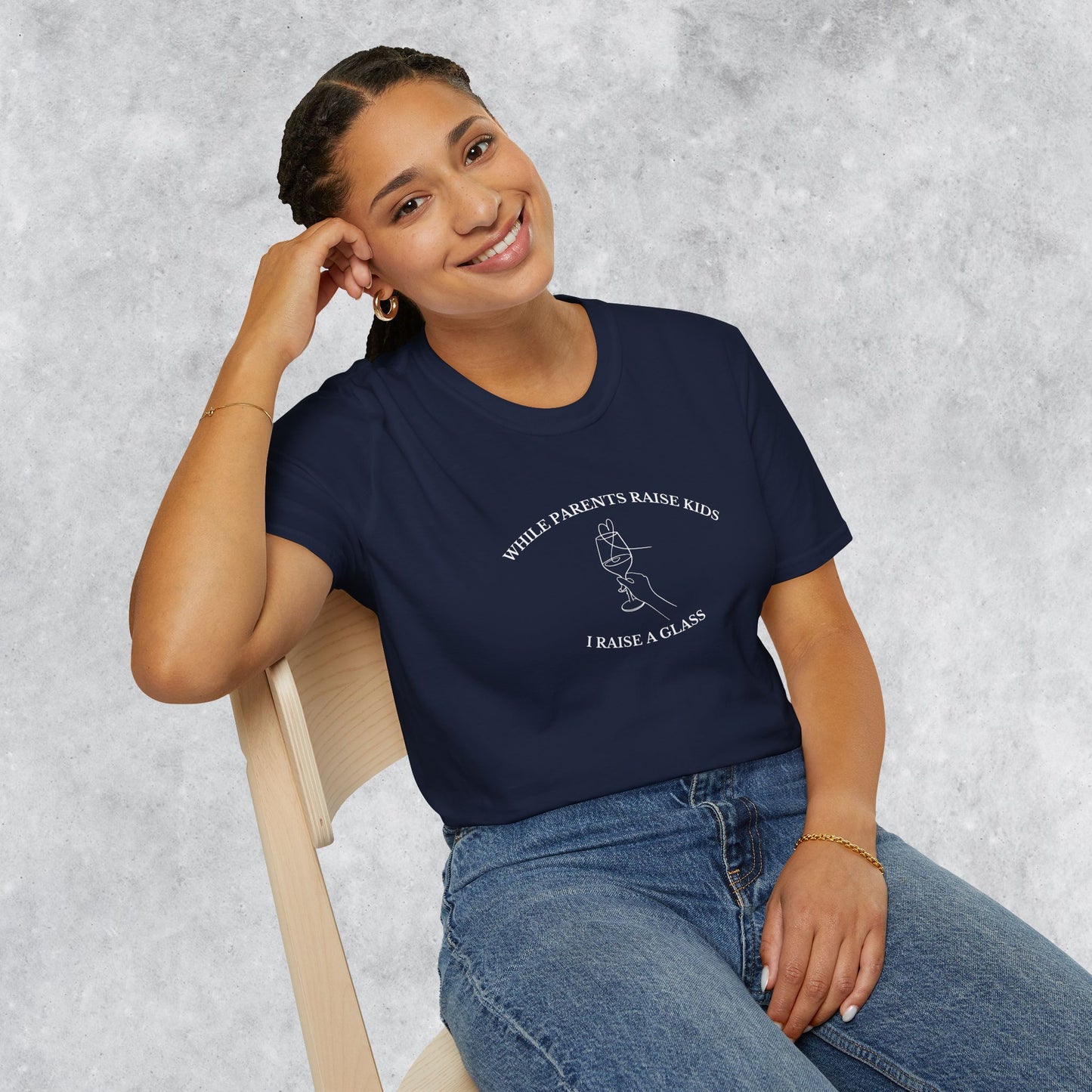 Funny T-shirt: While Parents Raise Kids I Raise a Glass