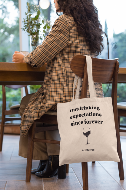 Eco-Friendly Tote Bag: Outdrinking Expectations Since Forever