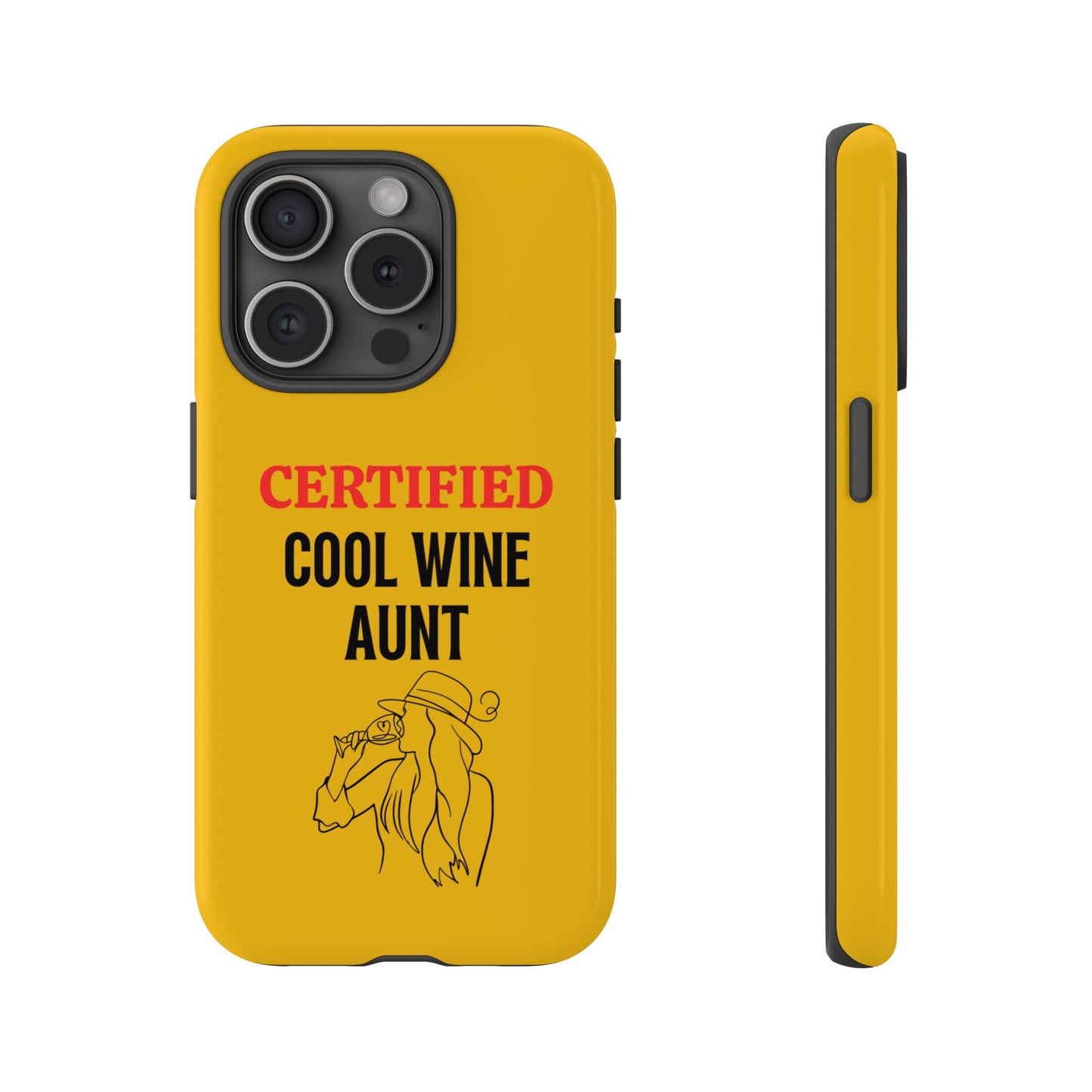 iPhone Case: Certified Cool Wine Aunt