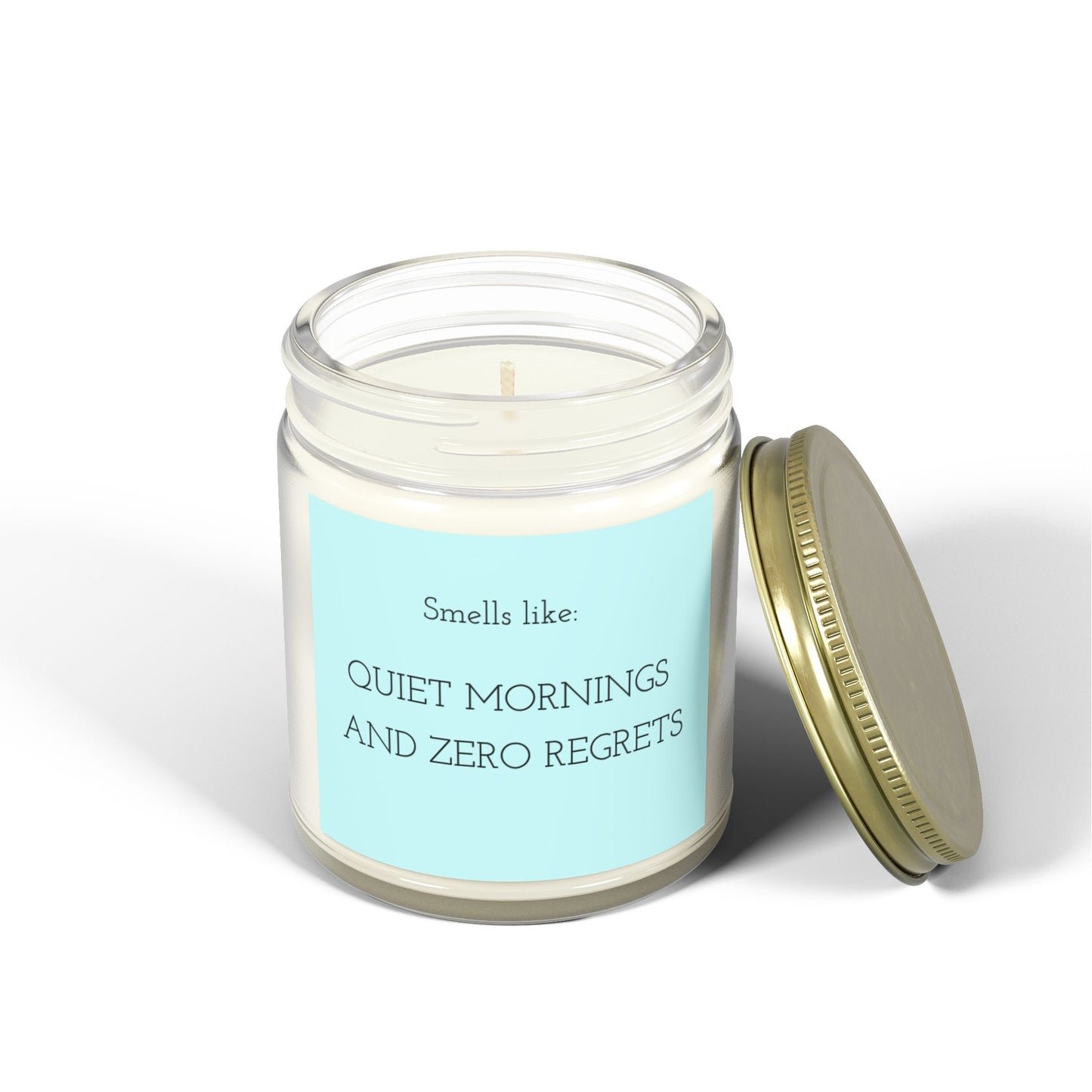 Scented Candles: Smells like Quiet Mornings & Zero Regrets
