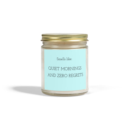 Scented Candles: Smells like Quiet Mornings & Zero Regrets