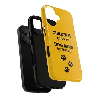 iPhone Case: Childfree by Choice, Dog Mom by Destiny