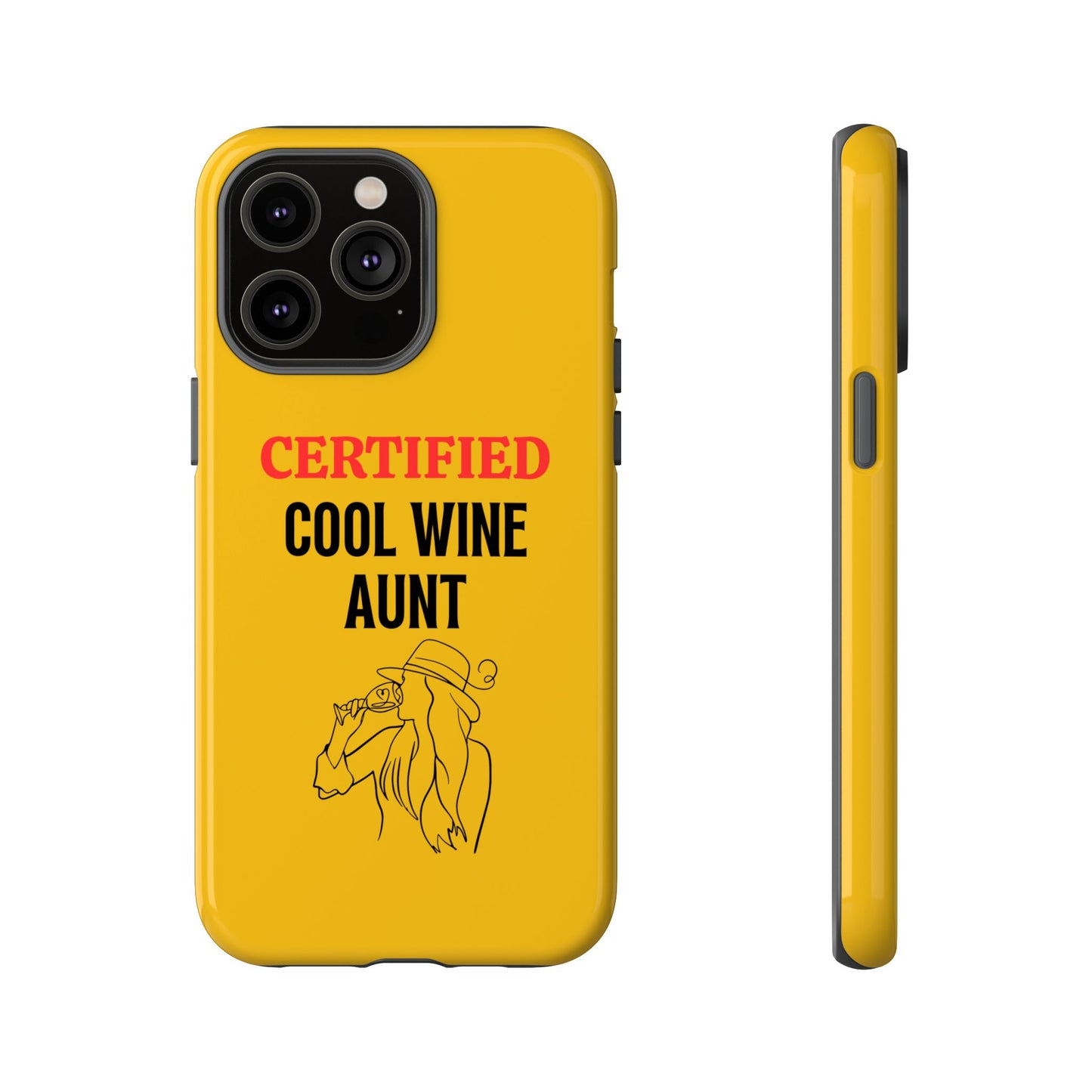 iPhone Case: Certified Cool Wine Aunt