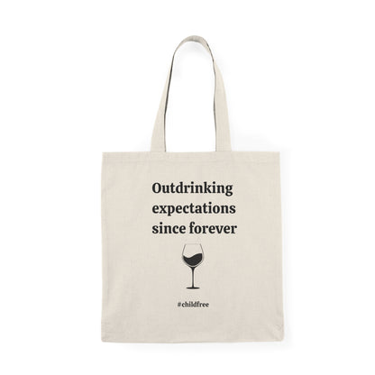 Eco-Friendly Tote Bag: Outdrinking Expectations Since Forever