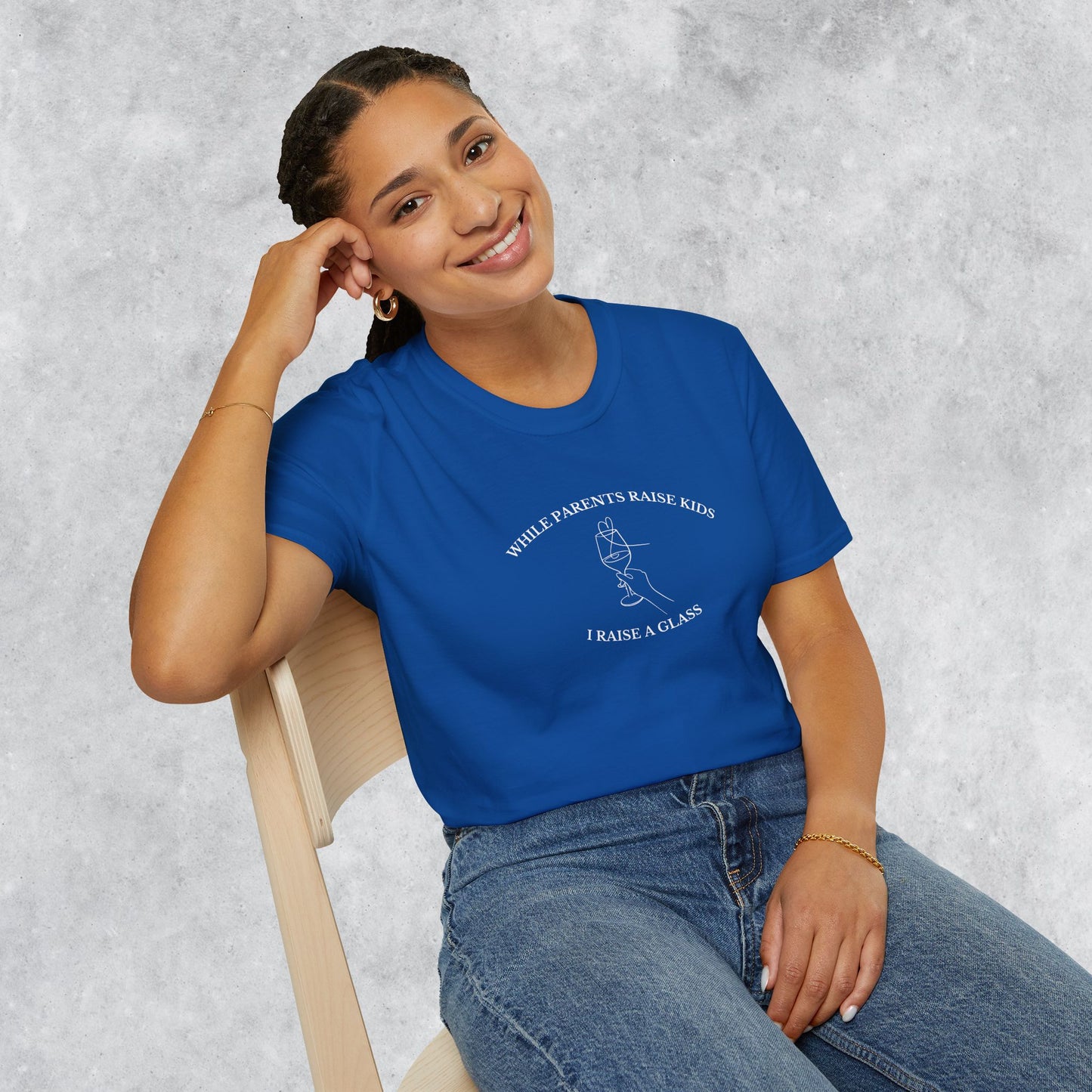 Funny T-shirt: While Parents Raise Kids I Raise a Glass