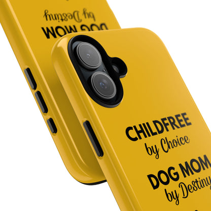 iPhone Case: Childfree by Choice, Dog Mom by Destiny