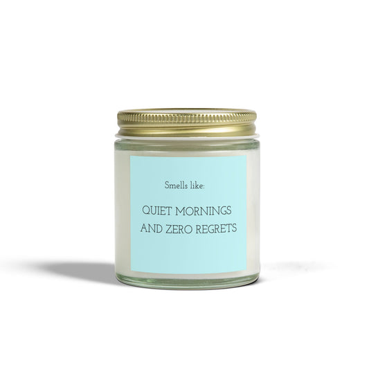 Scented Candles: Smells like Quiet Mornings & Zero Regrets