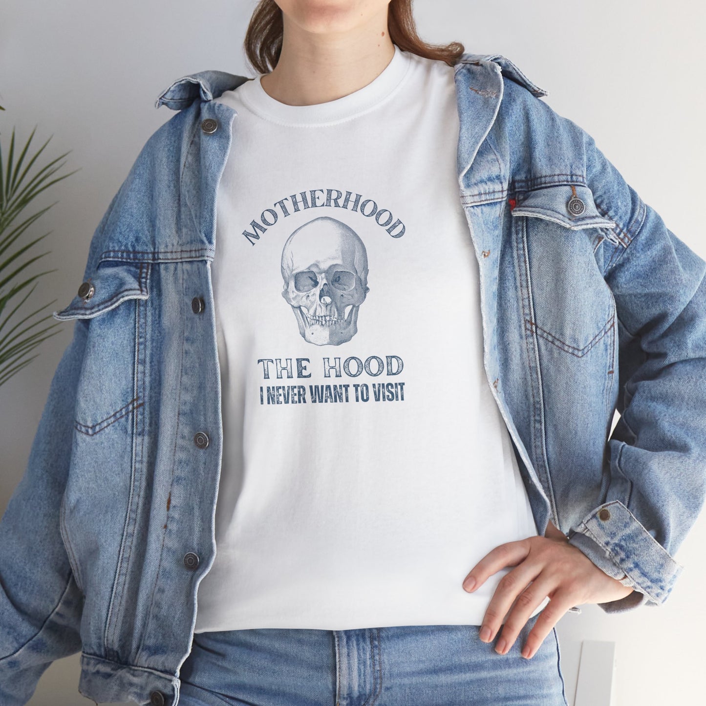 Sarcastic Childfree T-shirt: Motherhood - The Hood I Never Want to Visit