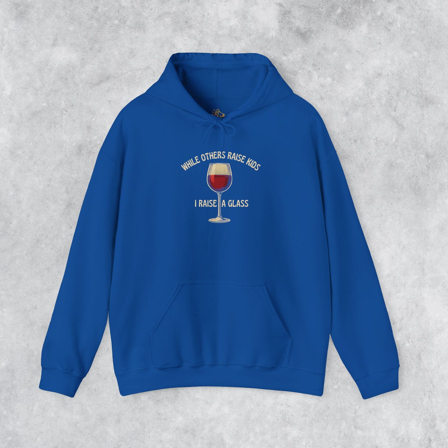 Sarcastic Vintage Hoodie: When Others Raise Kids, I Raise a Glass