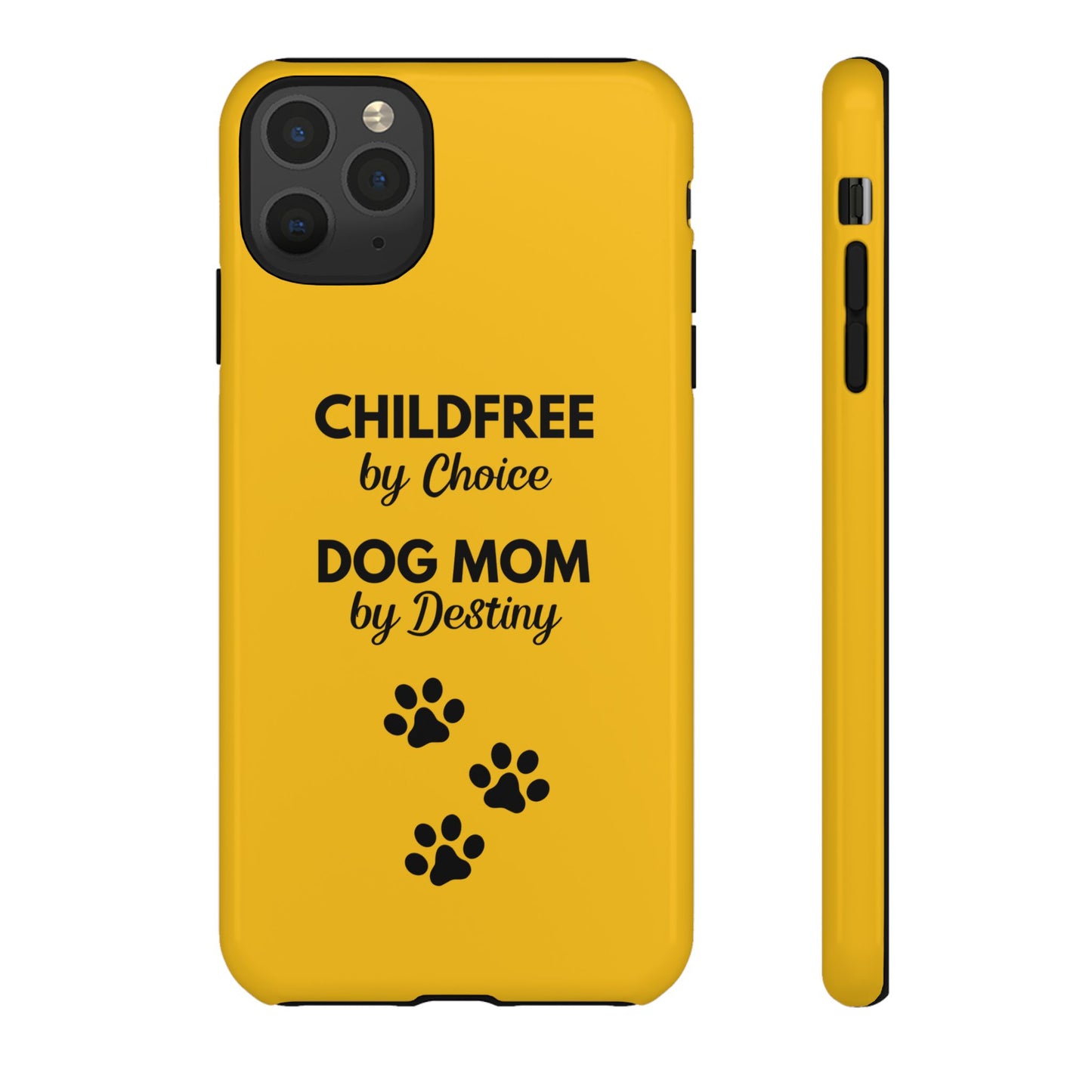 iPhone Case: Childfree by Choice, Dog Mom by Destiny