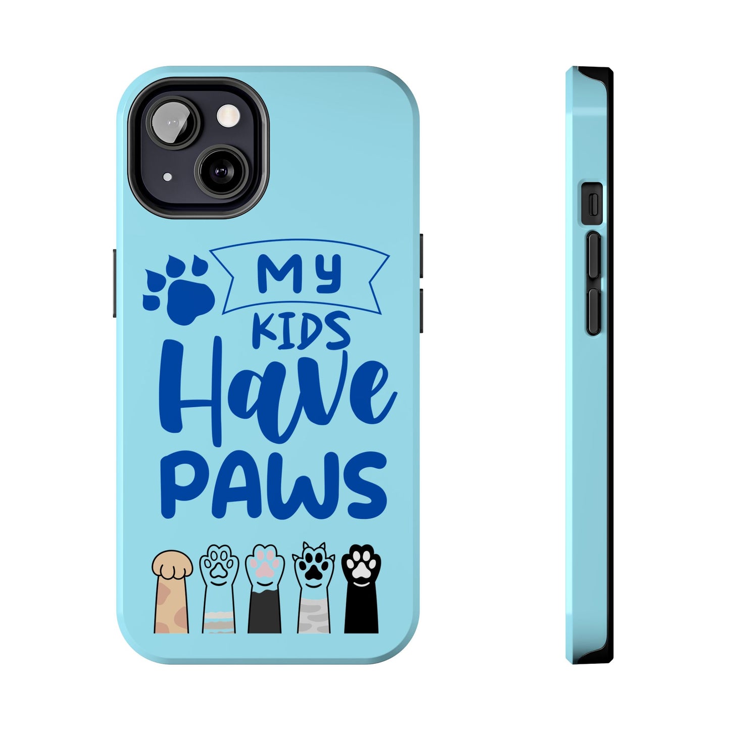 Funny iPhone Case: My Kids Have Paws