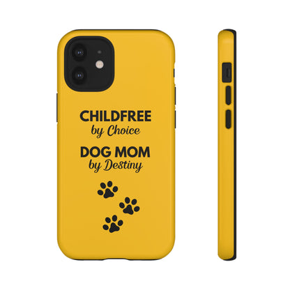 iPhone Case: Childfree by Choice, Dog Mom by Destiny