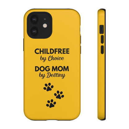 iPhone Case: Childfree by Choice, Dog Mom by Destiny