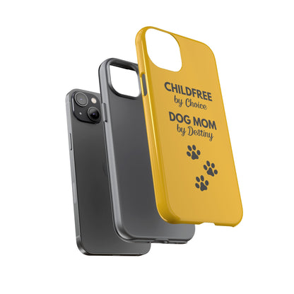 iPhone Case: Childfree by Choice, Dog Mom by Destiny