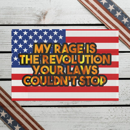 Flag: My Rage is The Revolution Your Laws Couldn't Stop