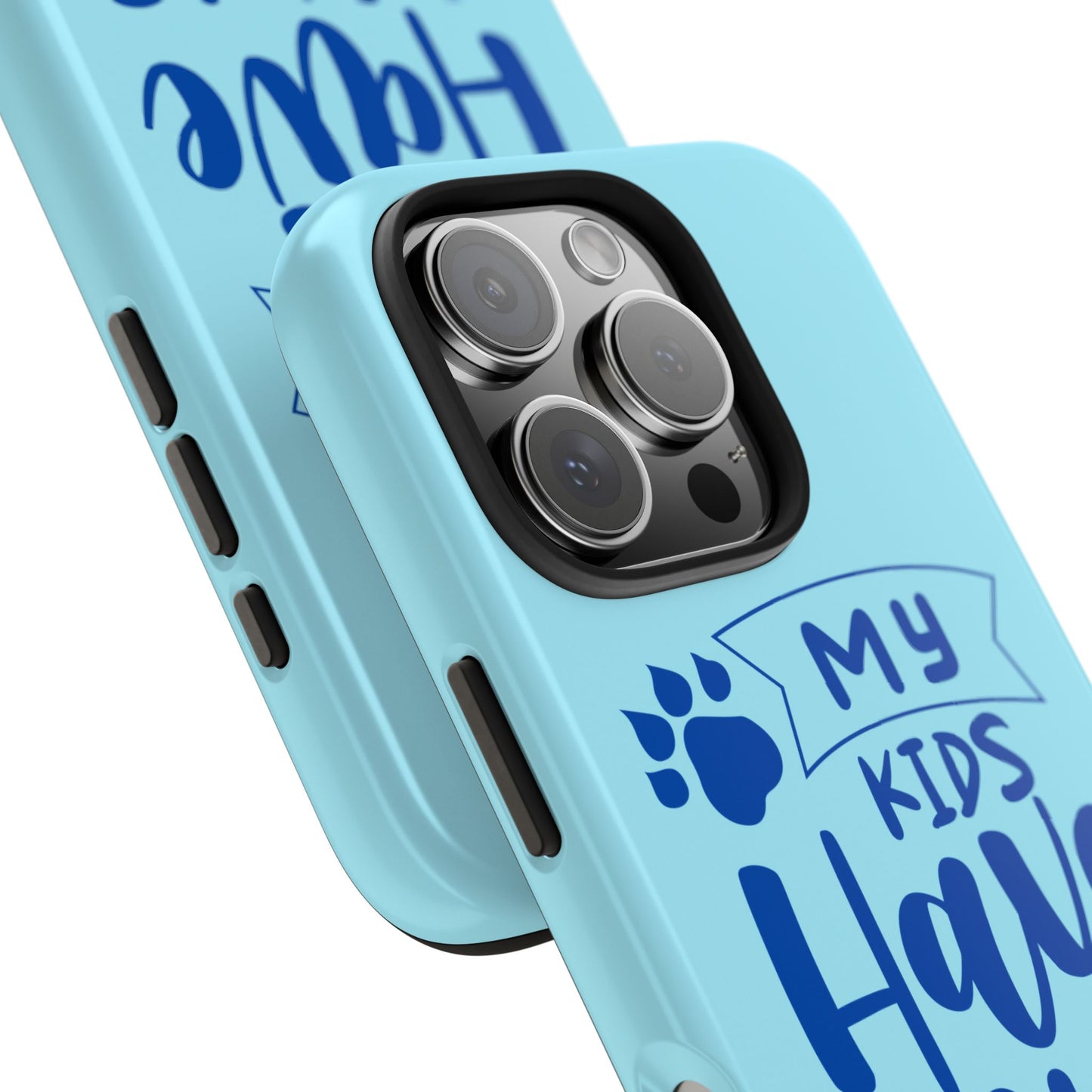 Funny iPhone Case: My Kids Have Paws