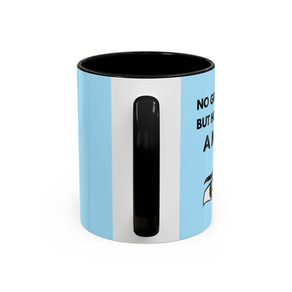 Funny Coffee Mug: No Grandchild, but How About A Mug ?