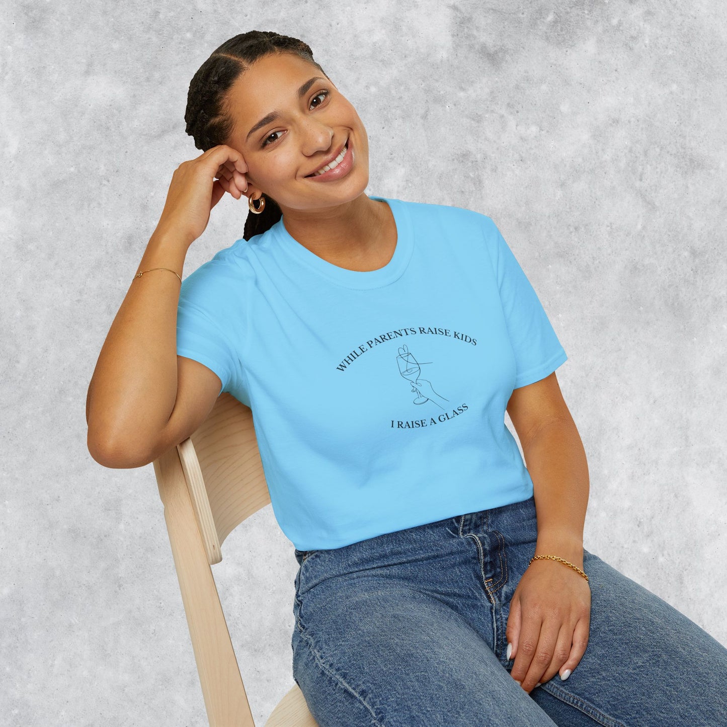 Funny T-shirt: While Parents Raise Kids I Raise a Glass