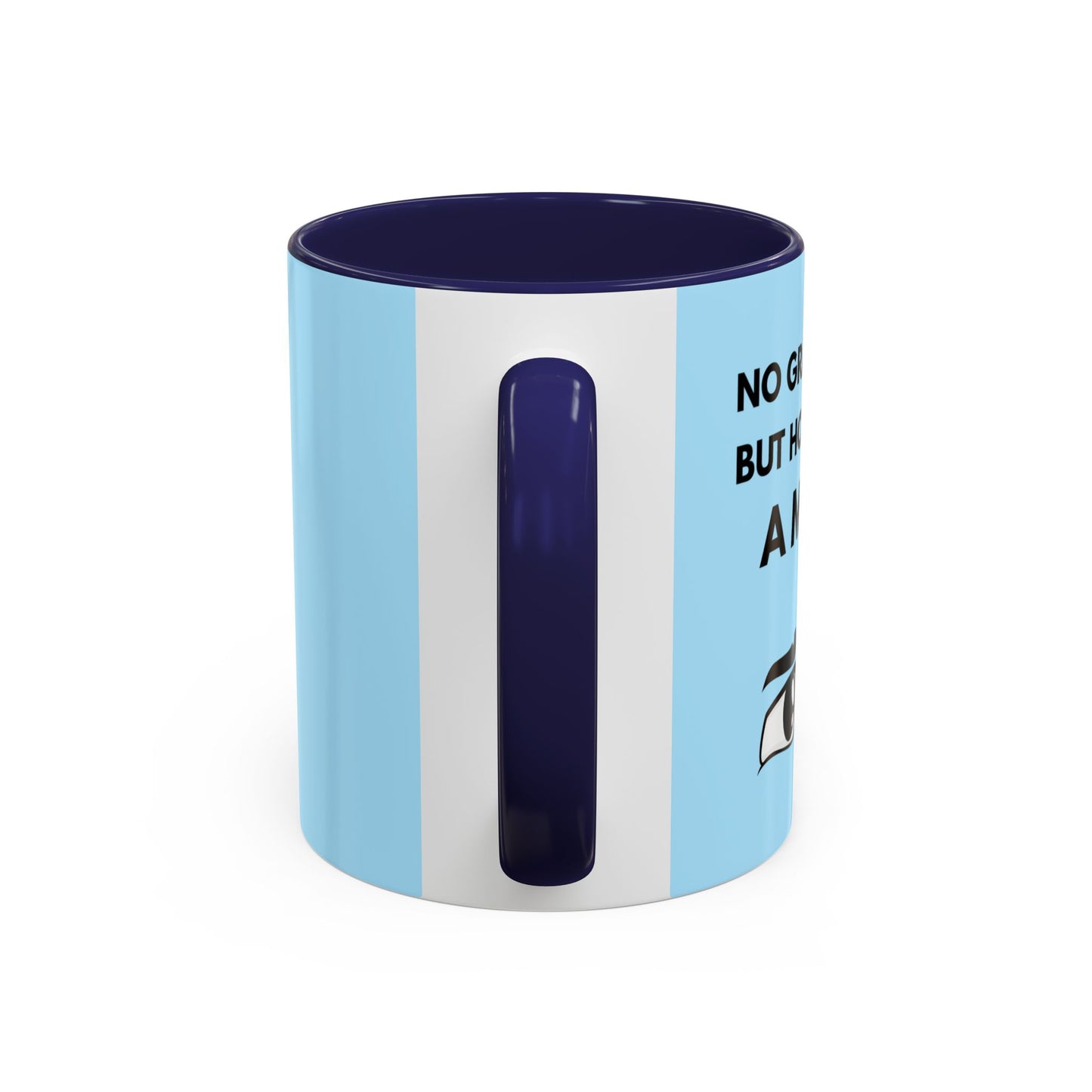 Funny Coffee Mug: No Grandchild, but How About A Mug ?